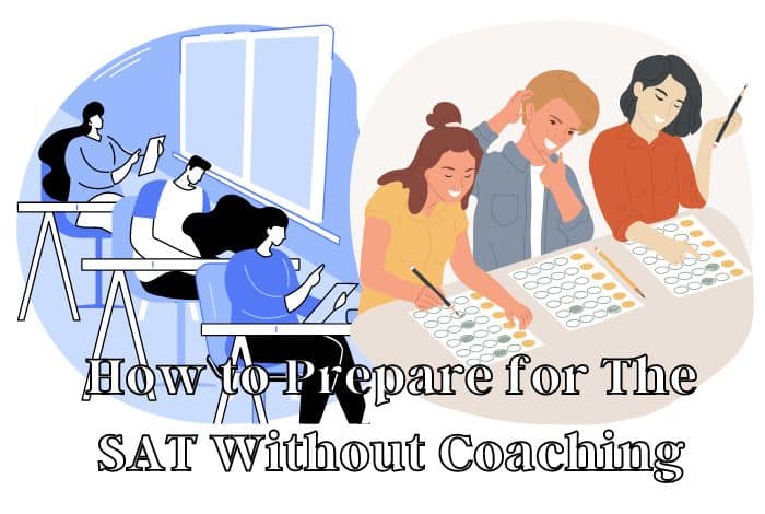 How to Prepare for The Sat Without Coaching