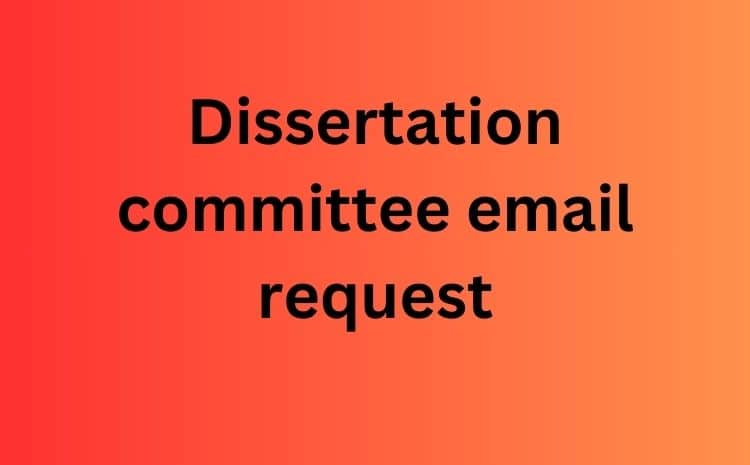 Dissertation committee email request